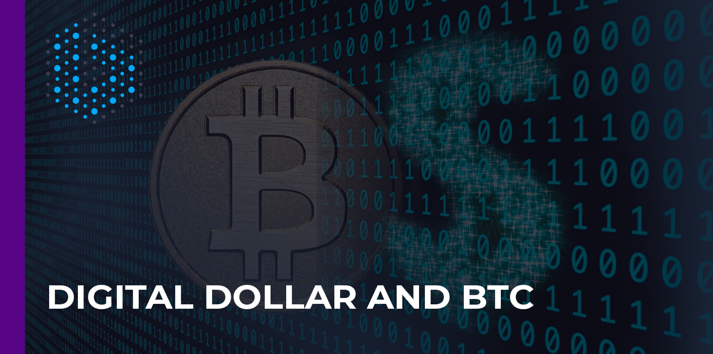 Launching a digital dollar can be revolutionary. Will Bitcoin be affected?