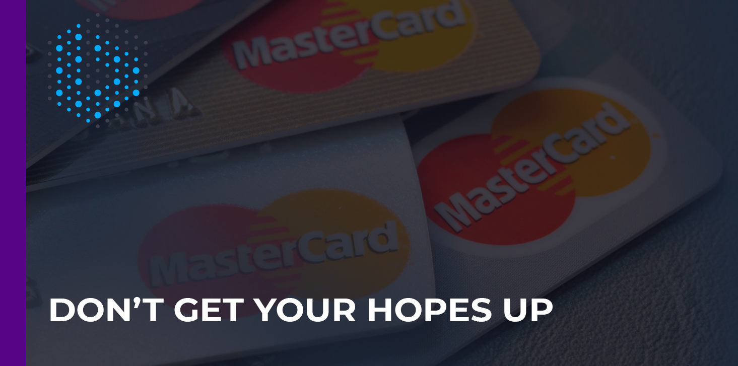 Mastercard and sweet promises
