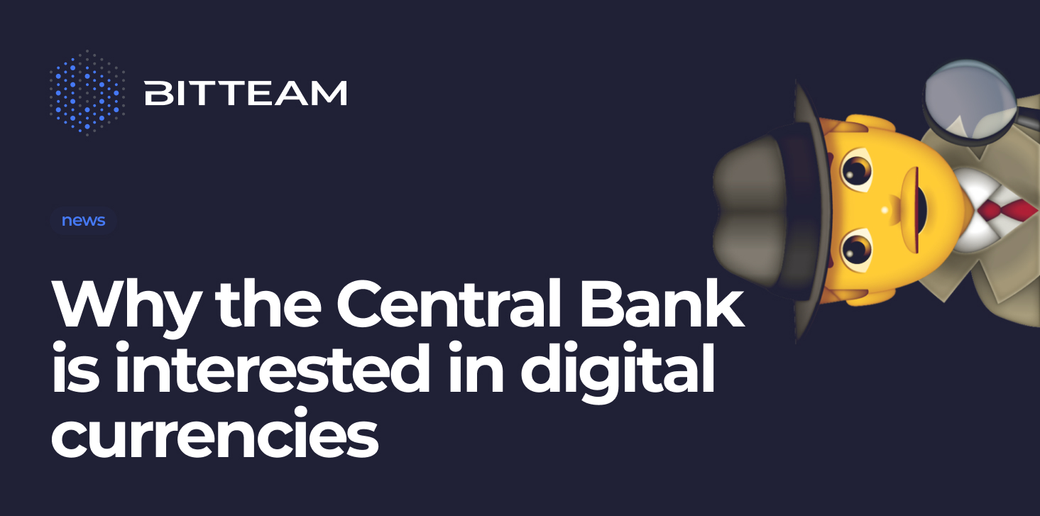 Why are Central banks interested in digital currencies?