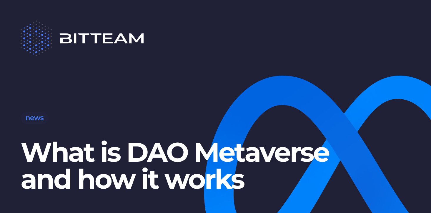 Metaverse DAO - a new round of the evolution of the critical space
