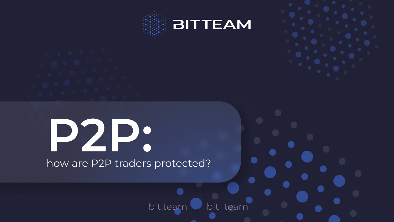P2P BIT.TEAM exchange and security of traders