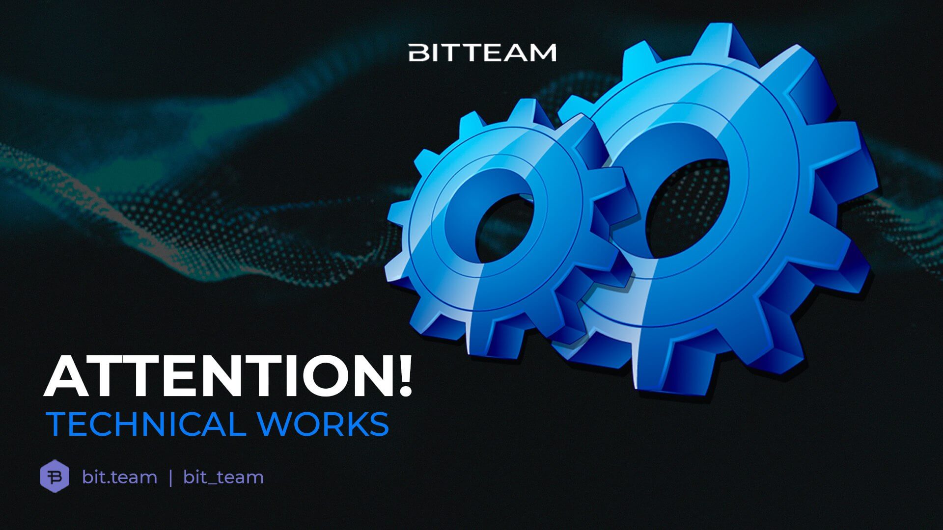 Today, starting from 00:00 (UTC+3), the Bit.Team exchange will be under maintenance due to updating