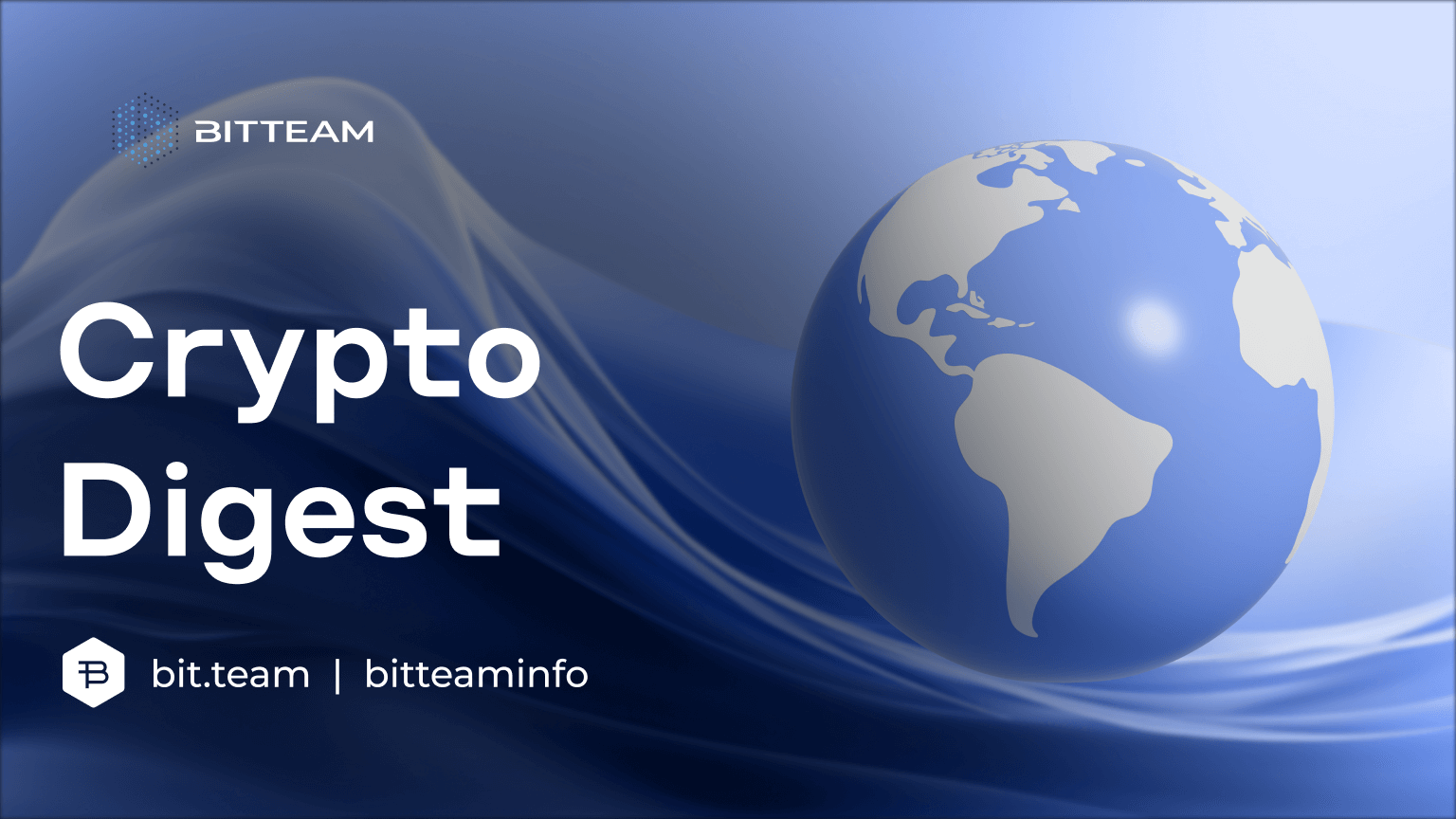 An overview of current news in the crypto space - Bit.Team